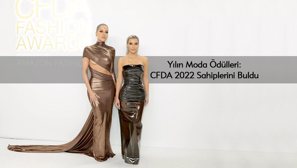 Yılın Moda Gecesi: CFDA 2022 Ödülleri Sahiplerine Kavuştu